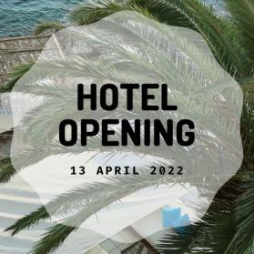 Hotel Opening - 13th of April 2022