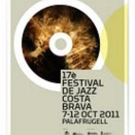 17º FESTIVAL DE JAZZ COSTA BRAVA, DEL 7 AL 12 DE OCTUBRE EN PALAFRUGELL